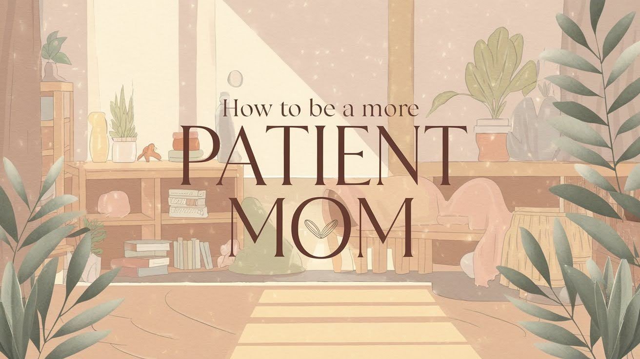 More Patient Mom